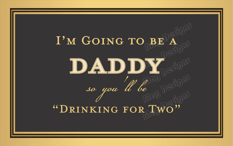 New Daddy Liquor Label - Father to Be Label - New Dad - Baby Reveal - I Do Artsy Weddings